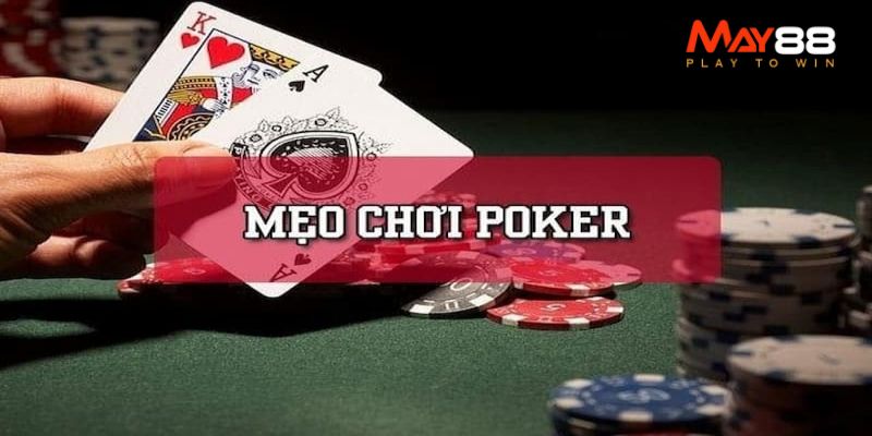 Chia sẻ những chiến lược cá cược Poker hiệu quả